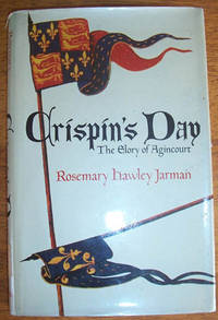 Crispin's Day: The Glory of Agincourt