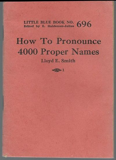 Smith, Lloyd - How to Pronounce 4000 Proper Names
