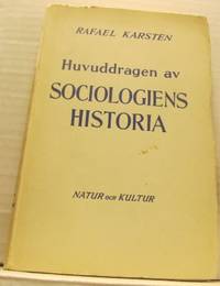 Huvuddragen av sociologiens historia.