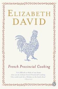 Penguin Cookery Library French Provincial Cooking by David, Elizabeth - 2011