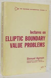 Lectures on Elliptic Boundary Value Problems