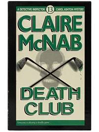 Death Club (Detective Inspector Carol Ashton Mystery, Book 13)