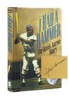 I Had a Hammer: The Hank Aaron Story [Signed]