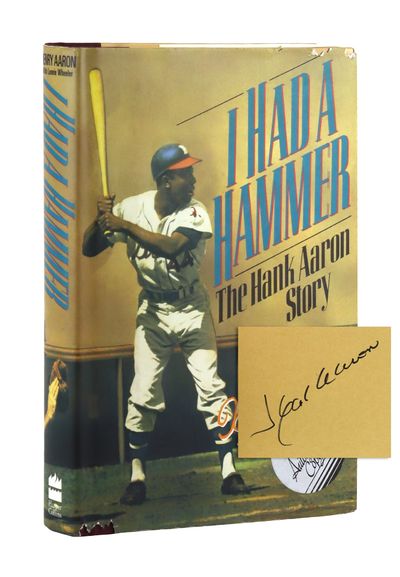 I Had a Hammer: The Hank Aaron Story [Signed]