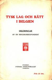 Tysk lag och rätt i Belgien. Skildringar av en…