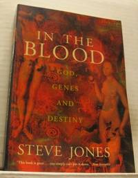 In the Blood God, Genes and Destiny.