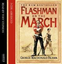 Flashman on the March (Flashman 12) by George MacDonald Fraser