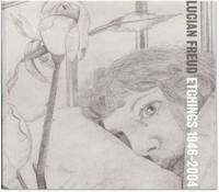 image of Lucian Freud: Etchings 1946 - 2004.