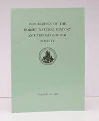 Dorset Natural History and Archaeological Society. Proceedings Volume 119 for 1997. Editor Peter W Lock. FINE COPY IN WRAPPERS by DORSET NATURAL HISTORY AND ARCHAEOLOGICAL SOCIETY - 1998