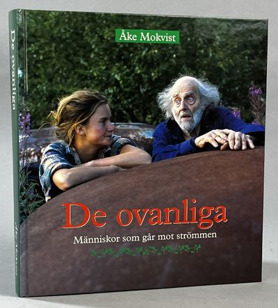 De ovanliga. Människor som går mot strömmen.…