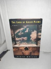 The Land of Green Plums: A Novel