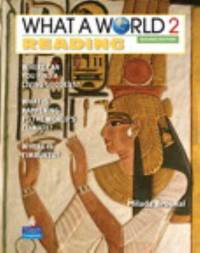 What a World Reading 2 : Amazing Stories from Around the Globe