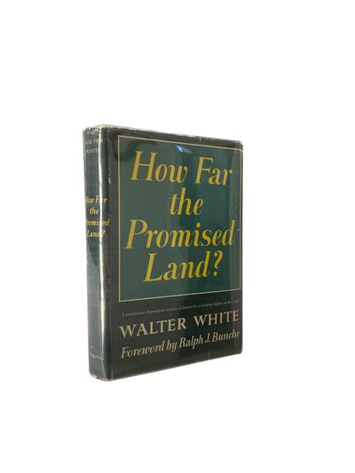 How Far the Promised Land?" by NAACP Leader Walter White on Civil Rights Progress, First Edition 1955