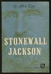 Stonewall Jackson: The Good Soldier