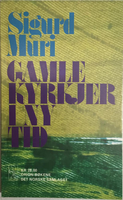 Gamle kyrkjer i ny tid