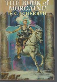 The Book of Morgaine by C. J. Cherryh - 1979-06-01