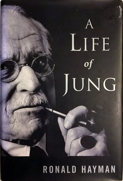Ronald Hayman: A Life of Jung