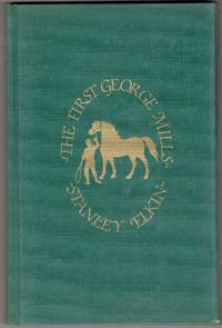 The First George Mills by Stanley; illustrations by Jane E. Hughes Elkin - Signed First Edition - 1980 - from Eureka Books (SKU: 285457)