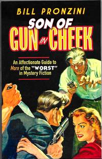 SON OF GUN IN CHEEK: An Affectionate Guide to More of the Worst in Mystery Fiction   **AWARD WINNER**
