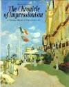 The Chronicle of Impressionism A Timeline History of Impressionist Art