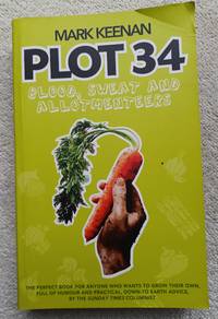 cover of Plot 34: Blood, Sweat and Allotmenteers