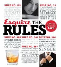 Esquire the Rules : A Man's Guide to Life