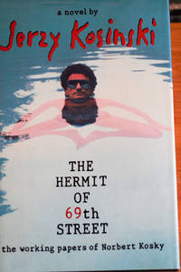 cover of The Hermit of 69th Street: The Working Papers of Norbert Kosky (Signed 1st Printing)