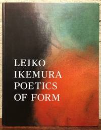 LEIKO IKEMURA: POETICS OF FORM