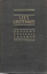 Lee's Lieutenants Vol 1: Manassas to Malver Hill, Vol 2: Cedar Mountain to  Chancellorsville, Vol 3: Gettysburg to Appomattox