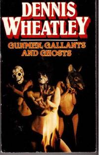 Gunmen, gallants and ghosts
