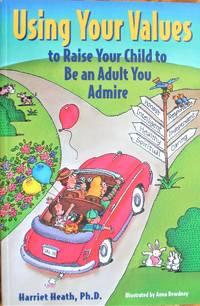 image of Using Your Values to Raise Your Child to Be an Adult You Admire