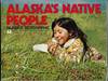 Alaska's Native People (Volume 6, Number 3)