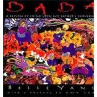 Baba: A Return to China Upon My Father&#039;s Shoulders by Belle Yang - 1994-03-06