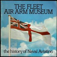 image of The Fleet Air Arm Museum: The History of Naval Aviation