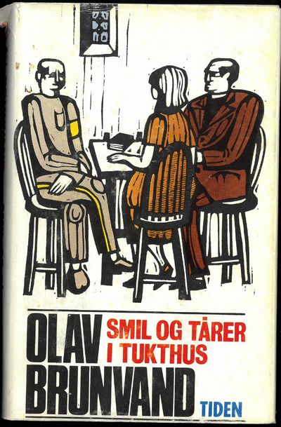 Smil og tårer i tukthus. Tukthus-notater.…