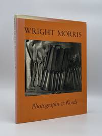 image of Wright Morris: Photographs and Words