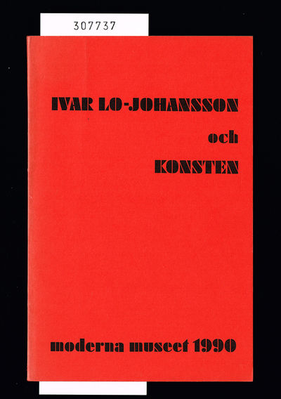 Ivar Lo-Johansson och konsten. Moderna museet…