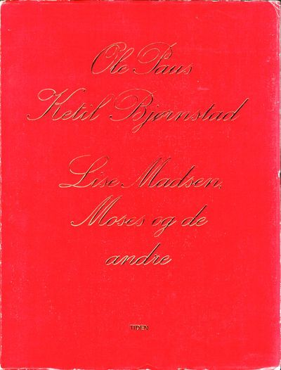 Lise Madsen, Moses og de andre.