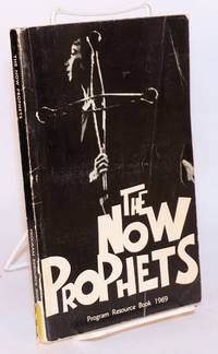 image of The now prophets; program resource book January 1969 - August 1969; Women's Societies of Christian Service/Wesleyan Service Guilds