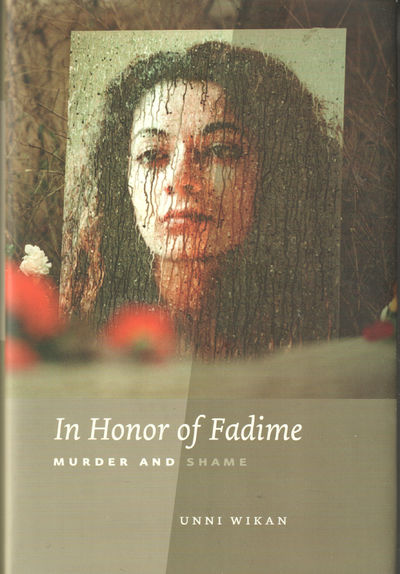 In Honor of Fadime. Murder and Shame