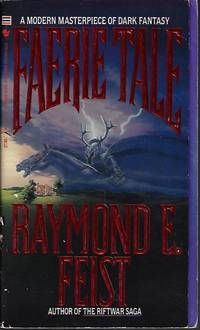 FAERIE TALE by Raymond E Feist - Paperback - First Edition - 1989 - from Books from the Crypt (SKU: L30451)