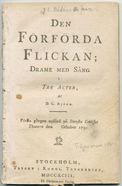Den förförda flickan; drame med sång i tre acter,…