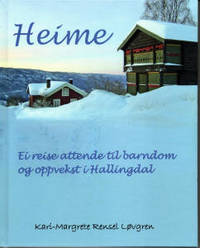Heime. Ei reise attende til barndom og oppvekst i…