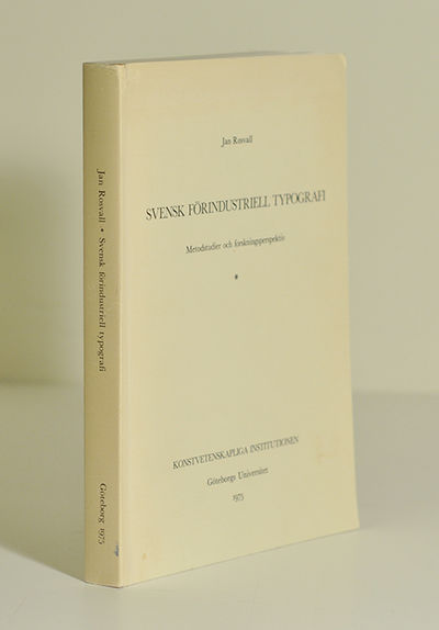 Svensk förindustriell typografi. Metodstudier och…