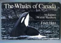 The Whales of Canada: An Equinox Wildlife Handbook