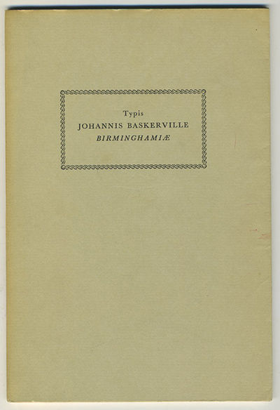 Typis Johannis Baskerville Birminghamiæ.