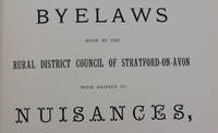 The Rural District Council of Stratford on Avon. Byelaws.