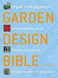 Garden Design Bible