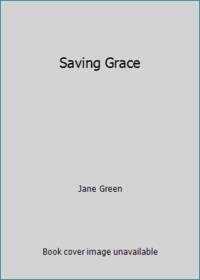 Saving Grace by Jane Green - 2015