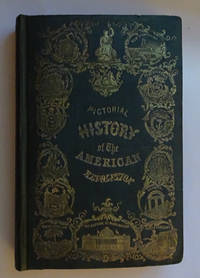 The Pictorial History of the American Revolution with a Sketch of the Early History of the Country, the Constitution of the United States (fold out) and a Chronological Index. by Robert Sears - First - 1853 - from SRG Antiquarian Books (SKU: 18530500319)